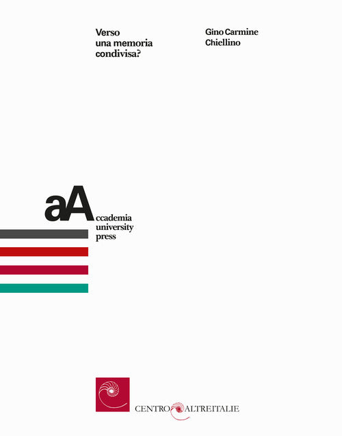 Verso una memoria condivisa? Un omaggio letterario per i 70 anni della comunit italiana nella Repubblica Federale Tedesca