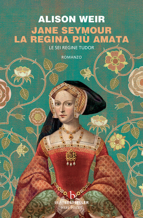 Jane Seymour. La regina pi amata. Le sei regine Tudor