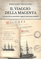Cover of viaggio della Magenta. Cronaca di uno straordinario viaggio di esplorazione etnografica