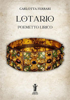 Cover of Lotario. Poemetto lirico