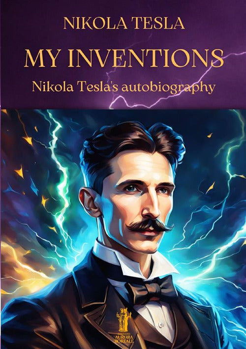 Cover of My inventions. Nikola Tesla's autobiography