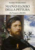 Cover of Nuovo elogio della pittura. Da Fouquet a Böcklin