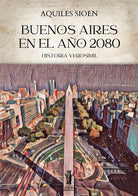 Cover of Buenos Aires en el año 2080