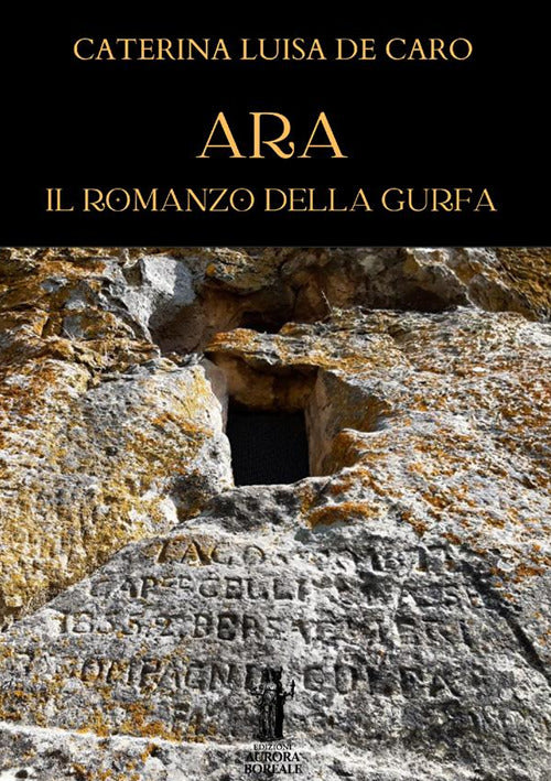 Ara. Il romanzo della Gurfa