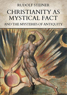 Christianity as mystical fact and the mysteries of antiquity
