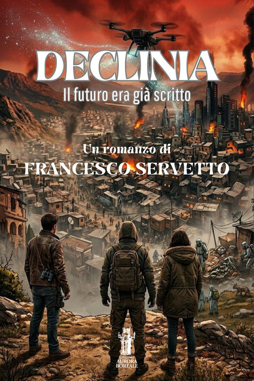 Declinia. Il futuro era già scritto