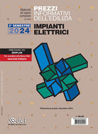 Prezzi informativi dell'edilizia. Impianti elettrici. 2 semestre 2024
