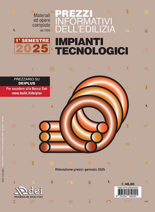 Prezzi informativi dell'edilizia. Impianti tecnologici. 1 semestre 2025. Materiali e opere compiute