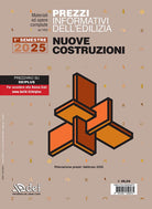 Prezzi informativi dell'edilizia. Nuove costruzioni. 1 semestre 2025. Materiali ed opere compiute. Rilevazione prezzi Febbraio 2025