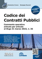 Cover of Codice dei contratti pubblici - Commento operativo articolo per articolo al DLgs 31 marzo 2023, n. 36