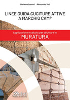 Linee guida cuciture attive a marchio CAM. Applicazione e calcolo per strutture in muratura