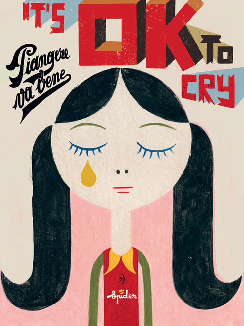 Cover of It's ok to cry. Piangere va bene