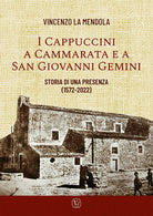 Cover of Cappuccini a Cammarata e a San Giovanni Gemini. Storia di una presenza (1572-2022)