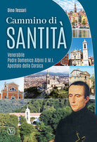 Cover of Cammino di santità. Venerabile Padre Domenico Albini O.M.I. Apostolo della Corsica