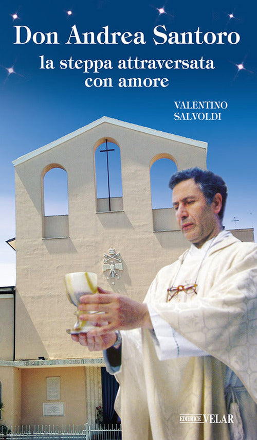 Cover of Don Andrea Santoro. La steppa attraversata con amore