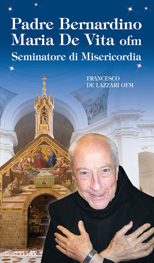 Cover of Padre Bernardino Mario De Vita. Seminatore di misericordia