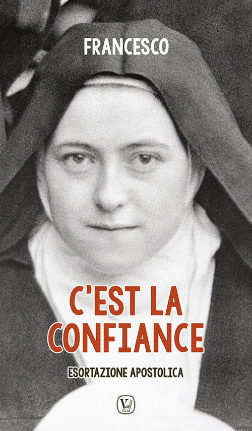 Cover of C'est la confiance. Esortazione apostolica