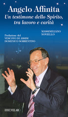 Angelo Affinita. Un testimone dello Spirito, tra lavoro e carit