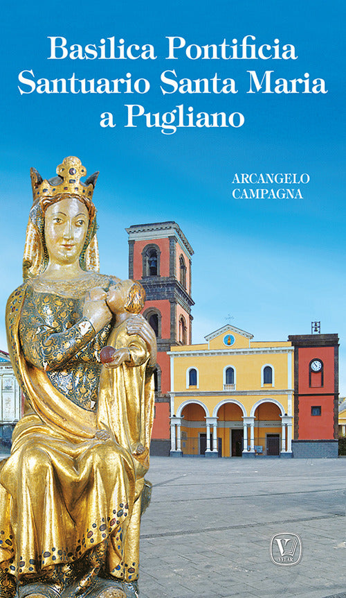 Basilica pontificia santuario Santa Maria a Pugliano