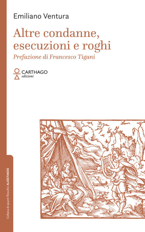 Altre condanne, esecuzioni e roghi