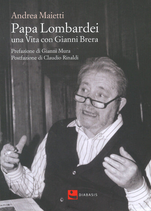Cover of Papa Lombardei. una vita con Gianni Brera