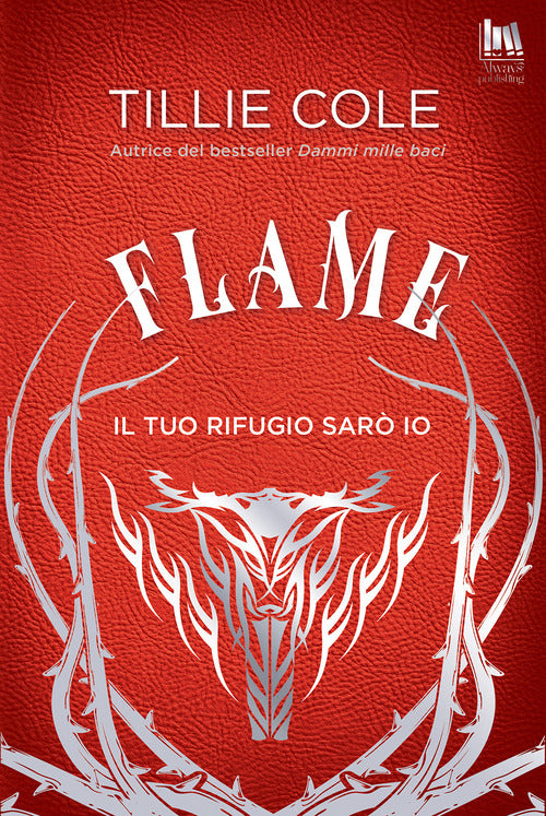 Flame. Il tuo rifugio sar io