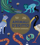 Animali d'Egitto. Un bestiario antichissimo