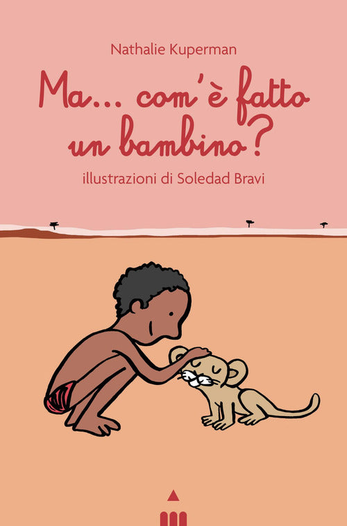 Ma come fatto un bambino?
