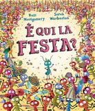 qui la festa?