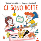 Ci sono volte