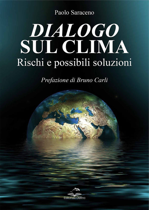 Cover of Dialogo sul clima. Rischi e possibili soluzioni