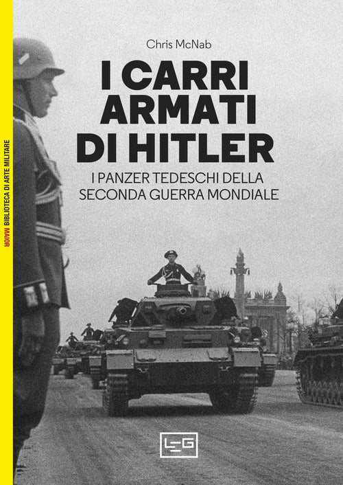 Cover of carri armati di Hitler. I Panzer tedeschi della Seconda guerra mondiale