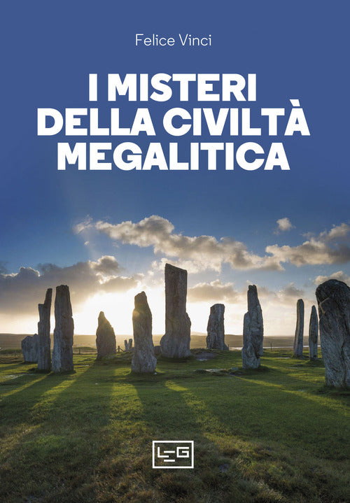 Cover of misteri della civiltà megalitica. Storie della preistoria del mondo