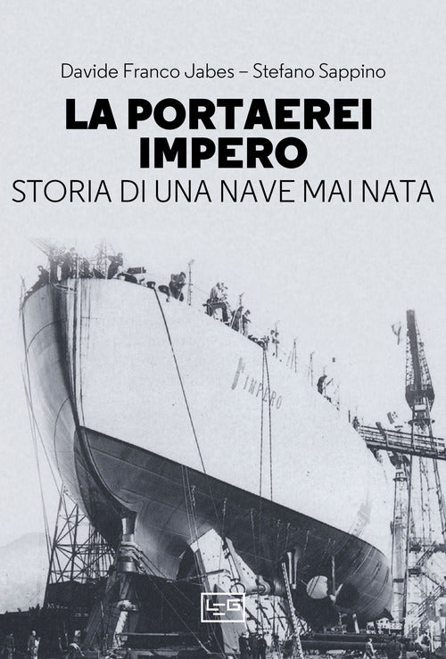 Cover of portaerei Impero. Storia di una nave mai nata