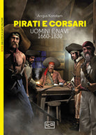 Cover of Pirati e corsari. Uomini e navi 1660-1830