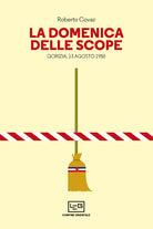 Cover of Domenica delle scope. Gorizia, 13 agosto 1950