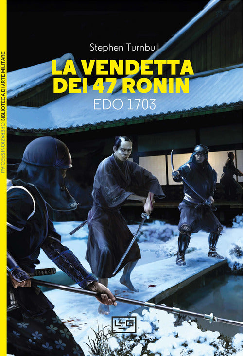 Cover of vendetta dei 47 ronin. Edo 1703