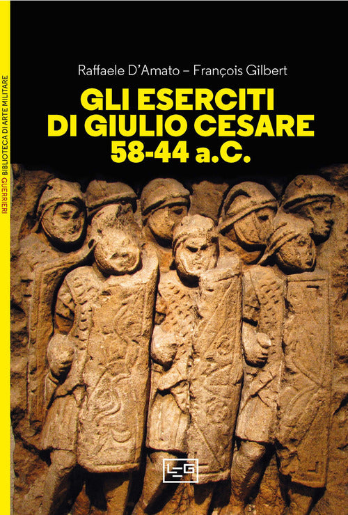 Cover of eserciti di Giulio Cesare 58-44 a.C.