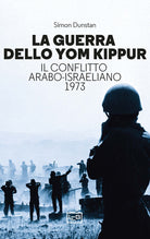 Cover of guerra dello Yom Kippur. Il conflitto arabo-israeliano del 1973