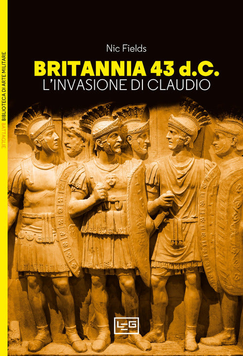 Britannia 43 d.C. Linvasione di Claudio