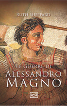 Le guerre di Alessandro Magno