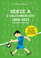 Cover of Serie A & calciomercato 1994-2023