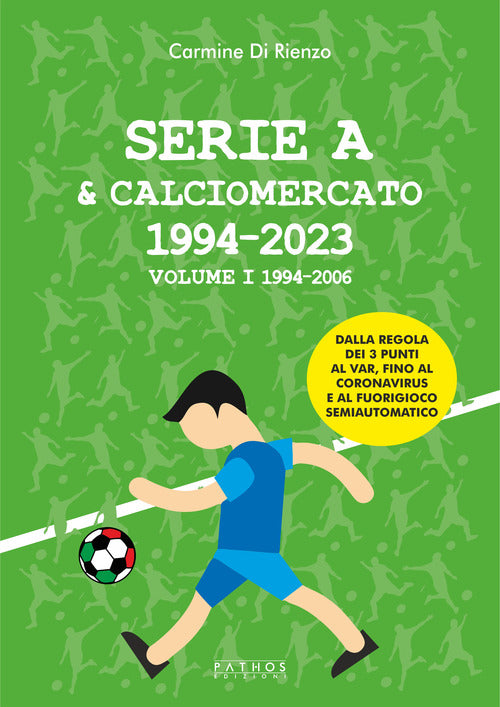 Cover of Serie A & calciomercato 1994-2023