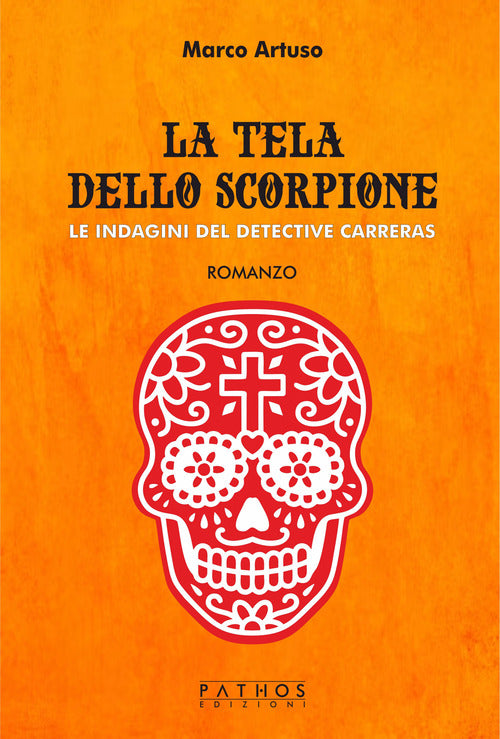 Cover of tela dello scorpione. Le indagini del detective Carreras