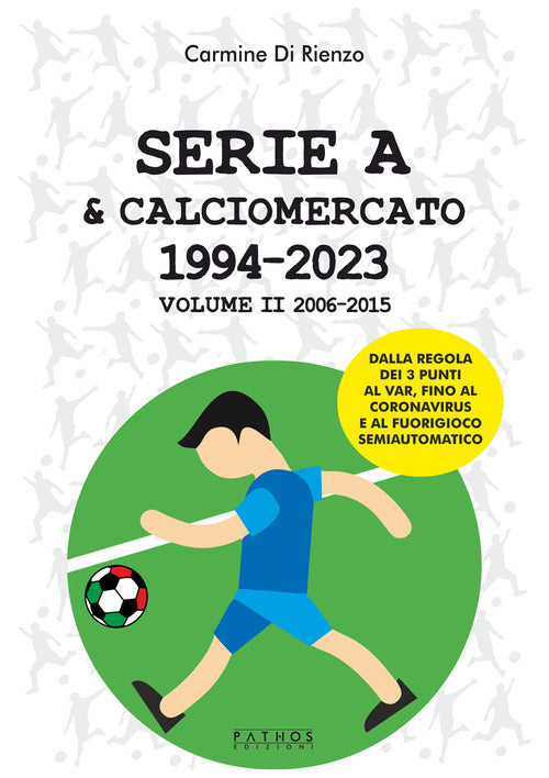 Cover of Serie A & calciomercato 1994-2023