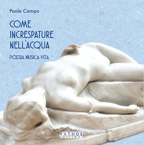 Cover of Come increspature nell'acqua. Poesia, musica, vita