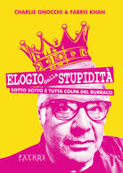 Elogio della stupidit. Sotto sotto tutta colpa del burraco