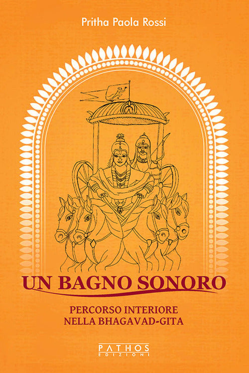 Un bagno sonoro. Percorso interiore nella Bhagavad-Gita
