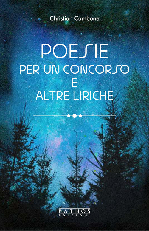 Poesie per un concorso e altre liriche
