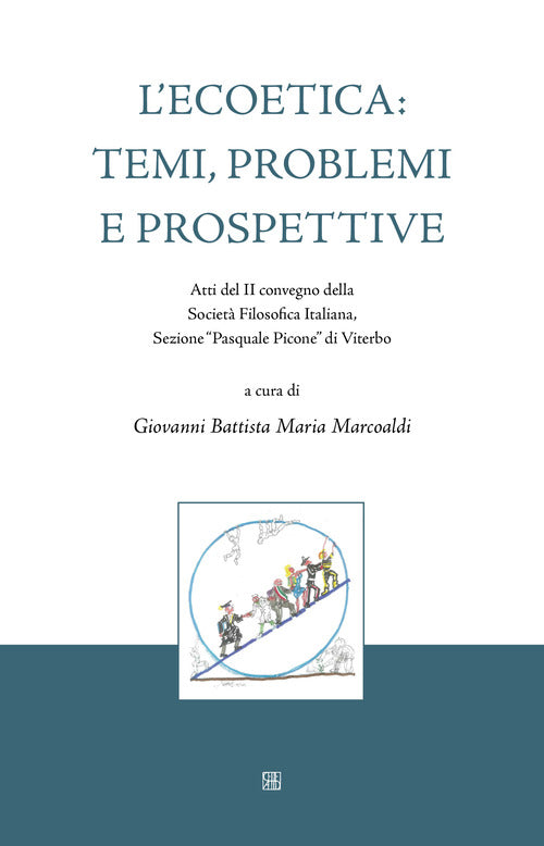 Cover of ecoetica: temi, problemi e prospettive. Atti del II convegno della Società Filosofica Italiana, Sezione «Pasquale Picone» di Viterbo